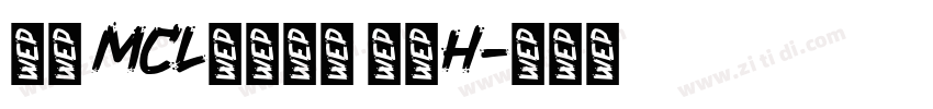 正文 MCL株式会社 雅黑H字体转换